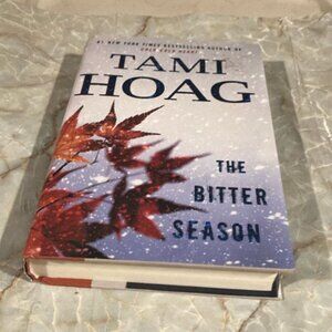 The Bitter Season by: Tami Hoag